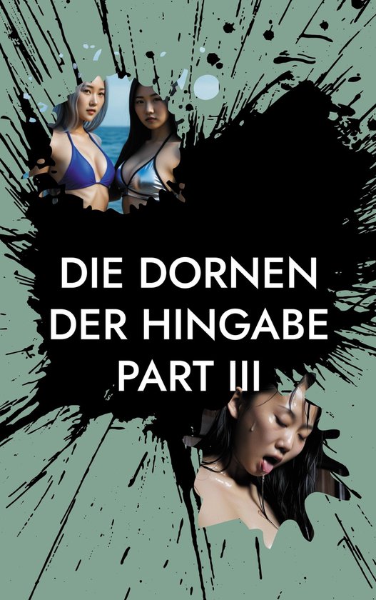 Die Dornen der Hingabe 3 - Die Dornen der Hingabe - Part III - cover