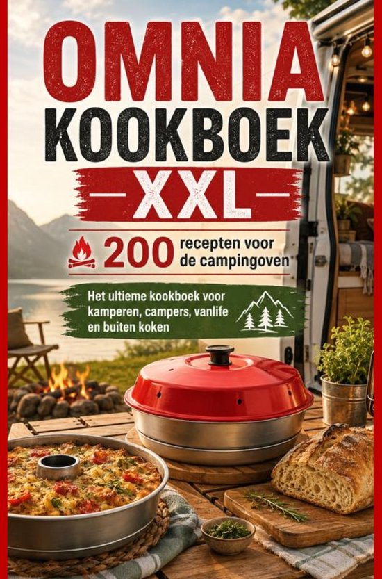Omnia Kookboek XXL 200 recepten voor de campingoven: Het ult ... - cover