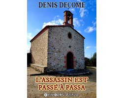 C.Q.F.D. 4 - L'assassin est passé à Passa