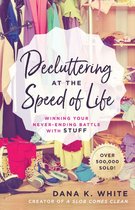 Decluttering at the Speed of Life