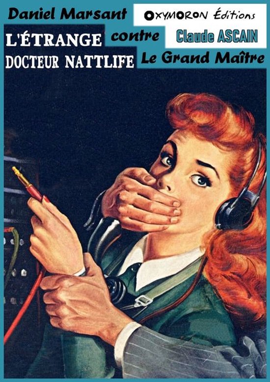 Daniel Marsant contre le Grand Maître 9 - L'étrange docteu ... - cover