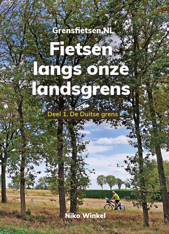 Grensfietsen.NL 1 De Duitse grens - cover