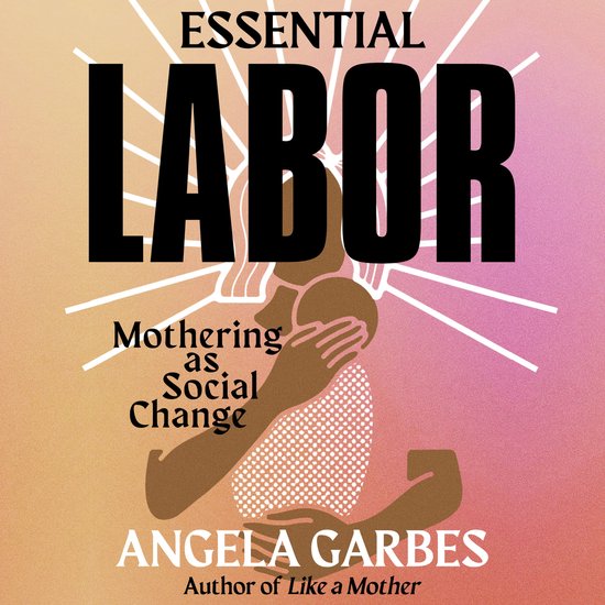 Essential Labor - cover