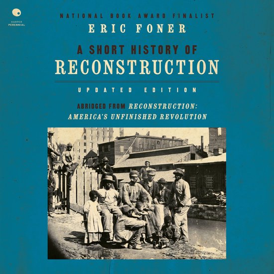 A Short History of Reconstruction [Updated Edition] - cover