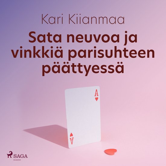 Sata neuvoa ja vinkkiä parisuhteen päättyessä - cover