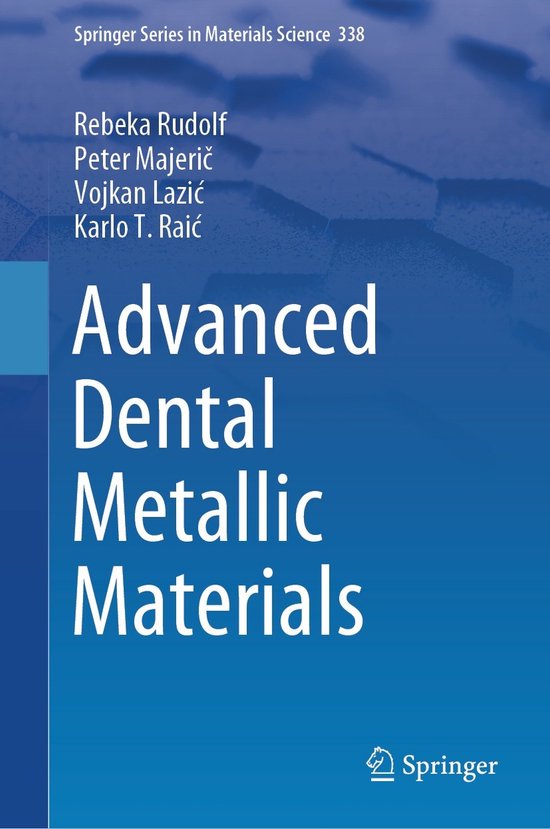 Springer Series in Materials Science338- Advanced Dental Met ... - cover