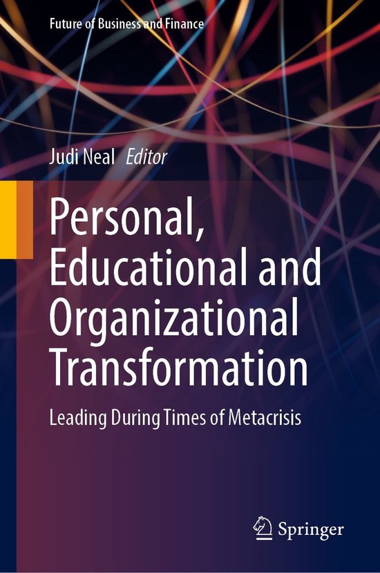 Future of Business and Finance- Personal, Educational and Organizational Transformation