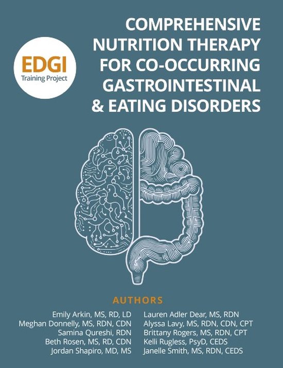 Comprehensive Nutrition Therapy for Co-Occurring Gastrointestinal & Eating Disorders