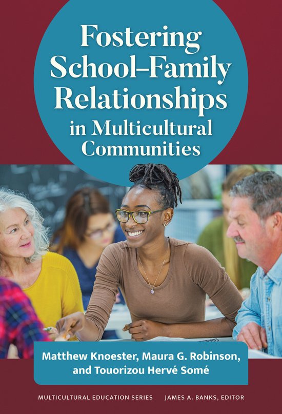 Multicultural Education Series- Fostering School–Family Relationships ...