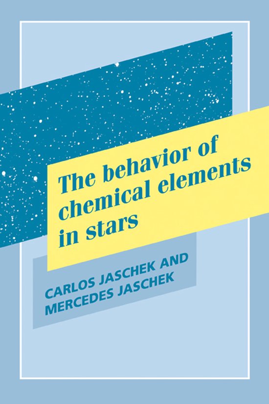 The Behavior of Chemical Elements in Stars - cover