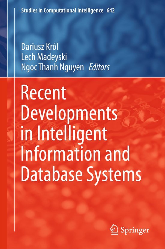 Recent Developments in Intelligent Information and Database  ... - cover