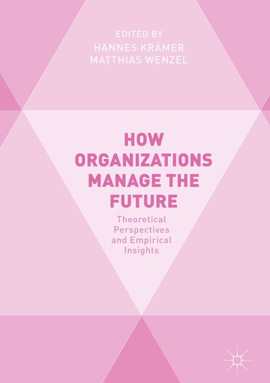 How Organizations Manage the Future - cover