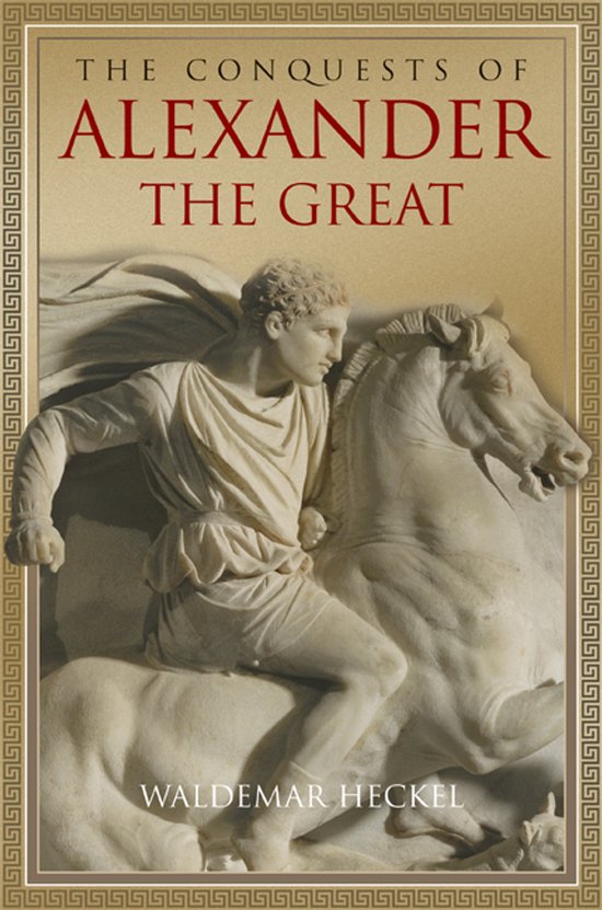 The Conquests of Alexander the Great - cover