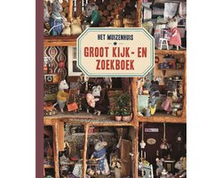 Omslag van Het Muizenhuis Groot Kijk-en Zoekboek