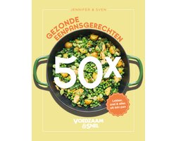 Voedzaam & Snel 50x gezonde eenpansgerechten
