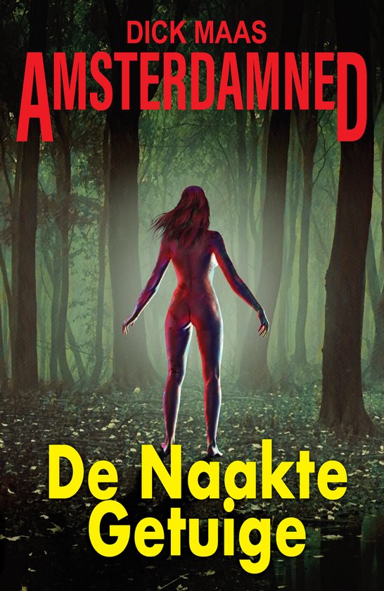 Amsterdamned 1 - De Naakte Getuige - cover