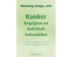 Kanker begrijpen en holistisch behandelen