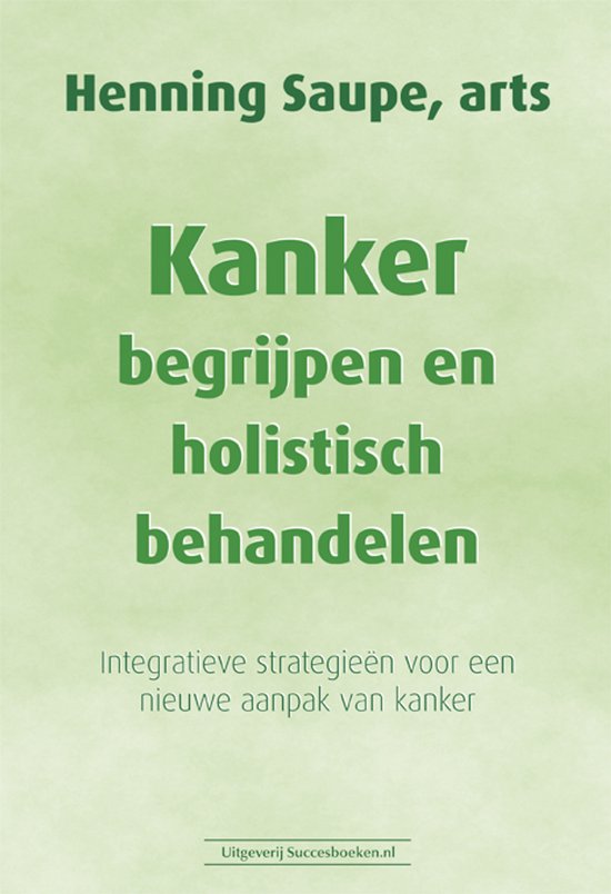 Kanker begrijpen en holistisch behandelen