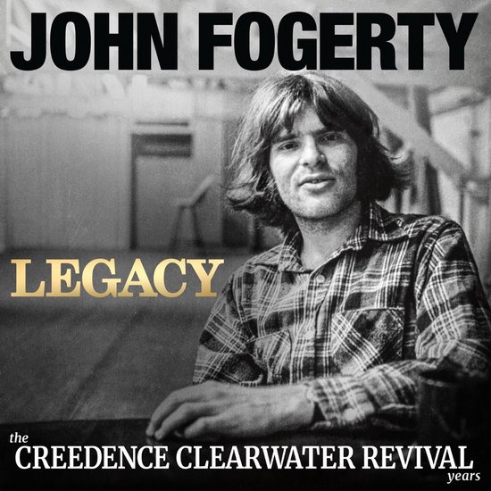 John Fogerty - Legacy: The Creedence Clearwater Revival Years (CD)