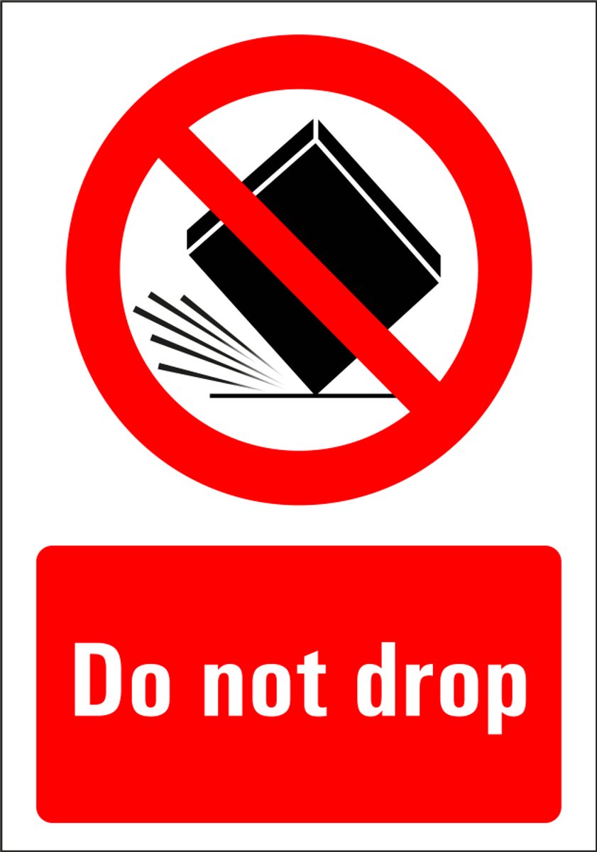 Do not drop sticker 148 x 210 mm
