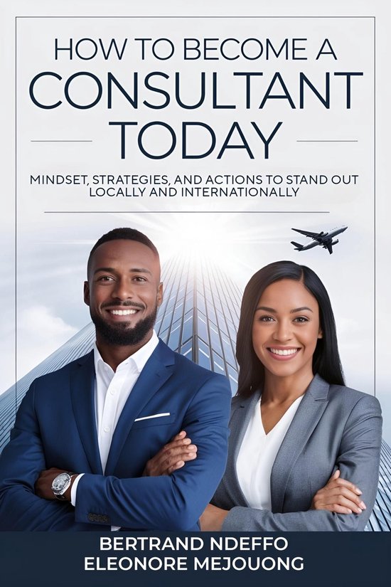 How To Become A Consultant Today - cover