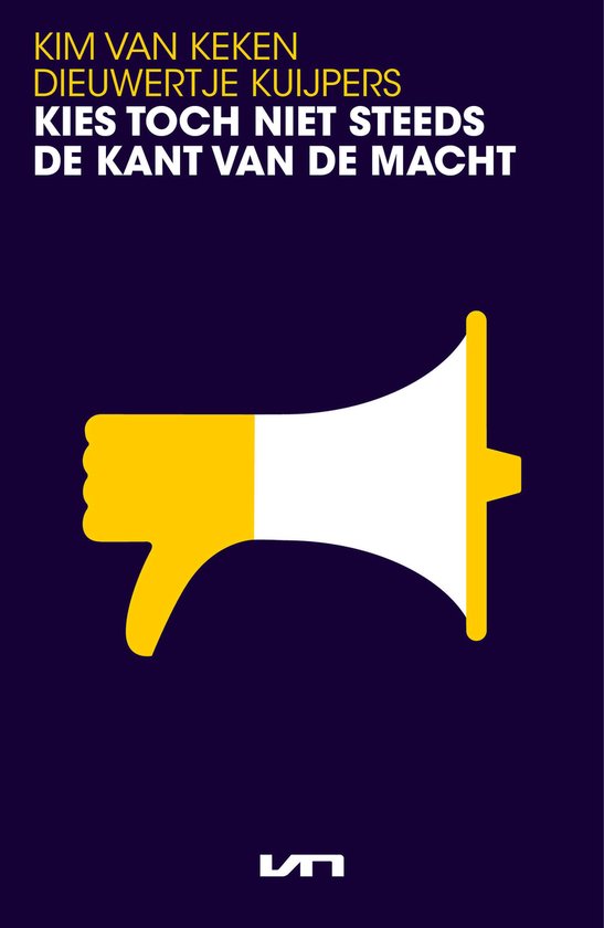 Kies toch niet steeds de kant van de macht - cover