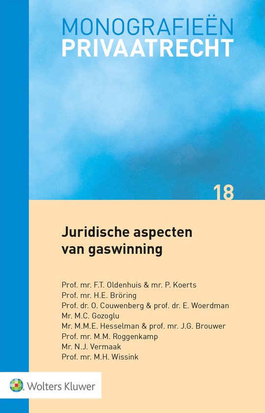 Monografieen Privaatrecht 18 - Juridische aspecten van gaswi ... - cover