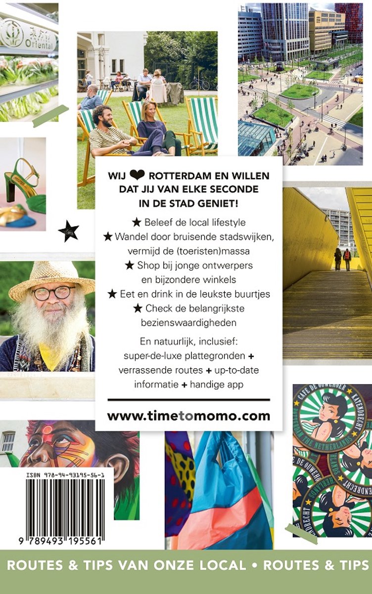 Rotterdam. Wij houden van de stad. Geniet met ons mee van het leven in de stad. Beleeft een lokale levensstijl. Ga op ontdekkingstocht. Ga lekker lokaal eten en drinken. Ontdek belangrijke bezienswaardigheden en unieke winkels. Natuurlijk superdeluxe plattegronden, up-to-date informatie en handige app. www.timetomomo.com