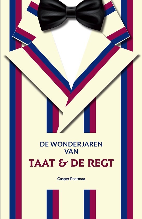 De wonderjaren van Taat & De Regt - cover