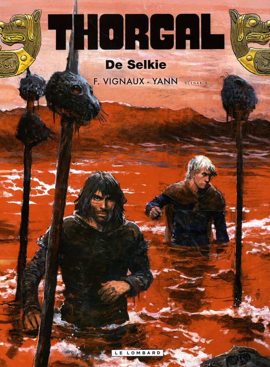 Twee mannen in rood water, met aan palen vastgebonden hoofden en de tekst "THORGAL De Selkie" bovenaan.