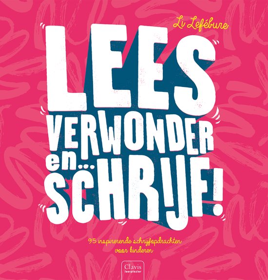 Lees, verwonder en ... schrijf! - cover