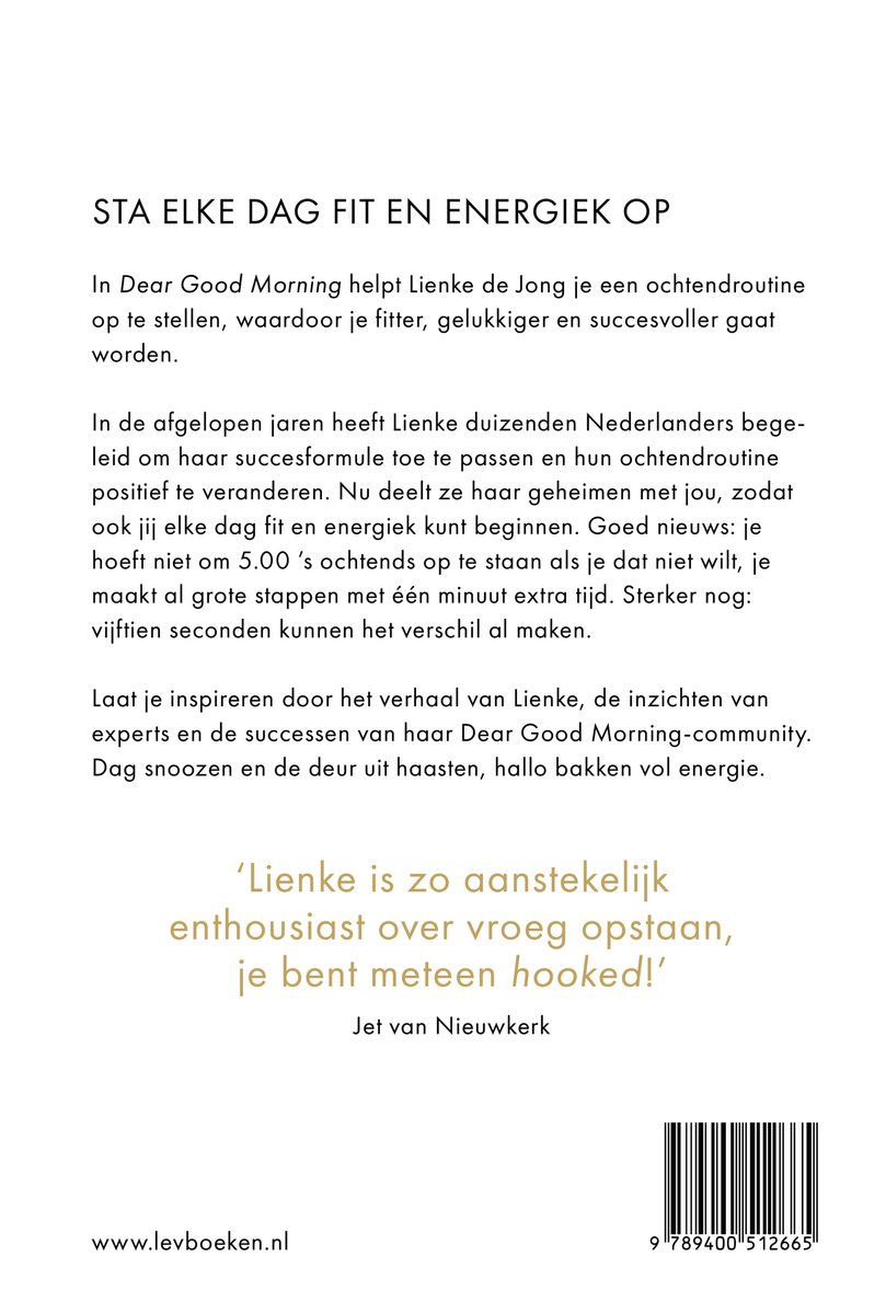 Boek "Dear Good Morning" met tekst over fit en energiek opstaan. "Lienke is zo aanstekelijk enthousiast over vroeg opstaan, je bent meteen hooked!" - Jet van Nieuwkert.
