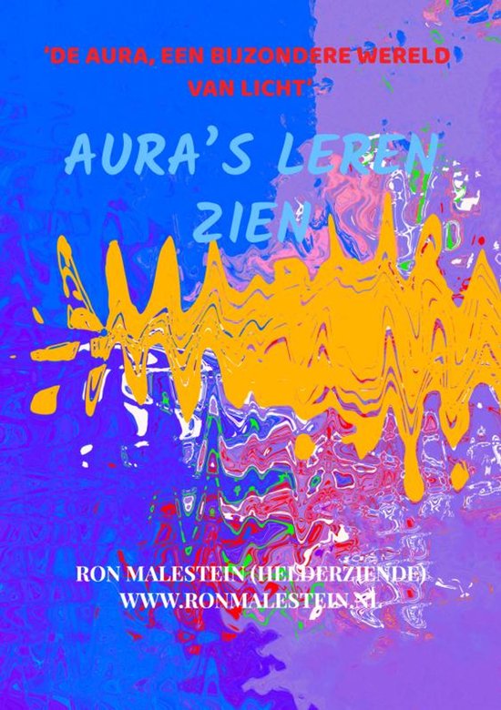 Aura’s leren zien (met een paar oefeningen)