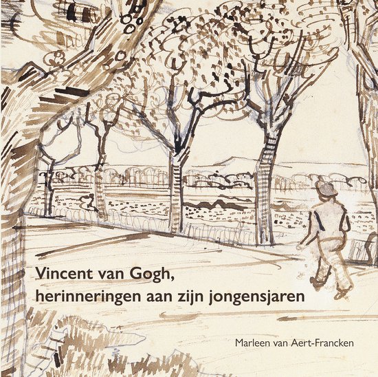Vincent van Gogh, herinneringen aan zijn jongensjaren - cover