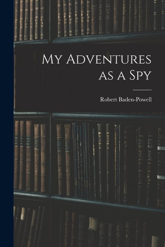 My Adventures as a Spy - cover