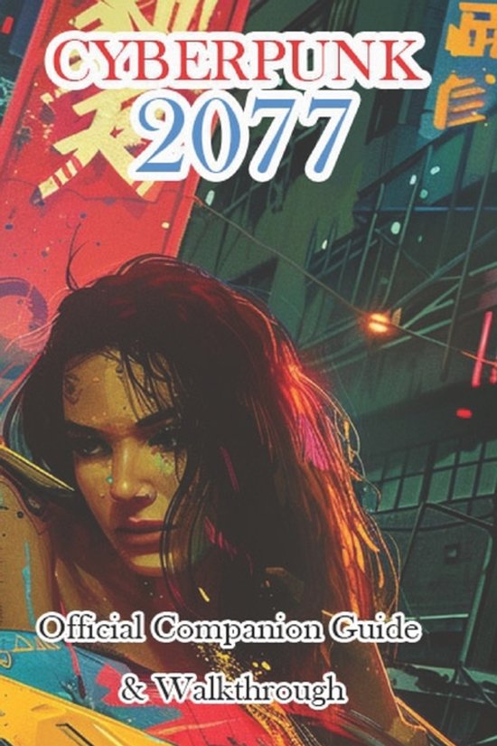 Cyberpunk 2077 Official Companion Guide & Walkthrough - cover