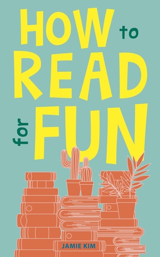 How to Read for Fun, Jamie Kim | 9798886790849 | Boeken | bol