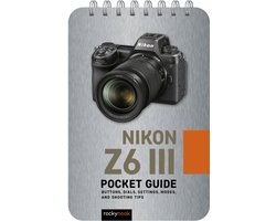 Nikon Z6 III: Pocket Guide