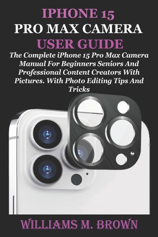 iPhone 15 Pro Max Camera User Guide - cover