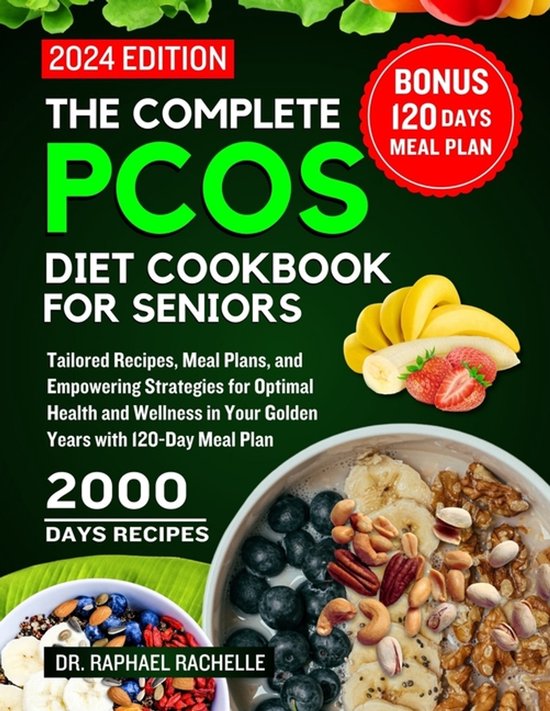 The complete PCOS diet cookbook for Seniors 2024 - cover