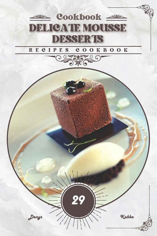 Delicate Mousse Desserts - cover