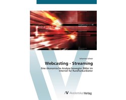 Webcasting - Streaming