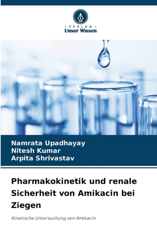 Pharmakokinetik und renale Sicherheit von Amikacin bei Ziege ... - cover