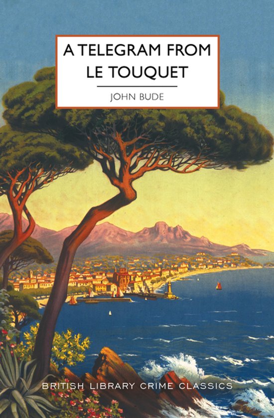 British Library Crime Classics-A Telegram from Le Touquet - cover