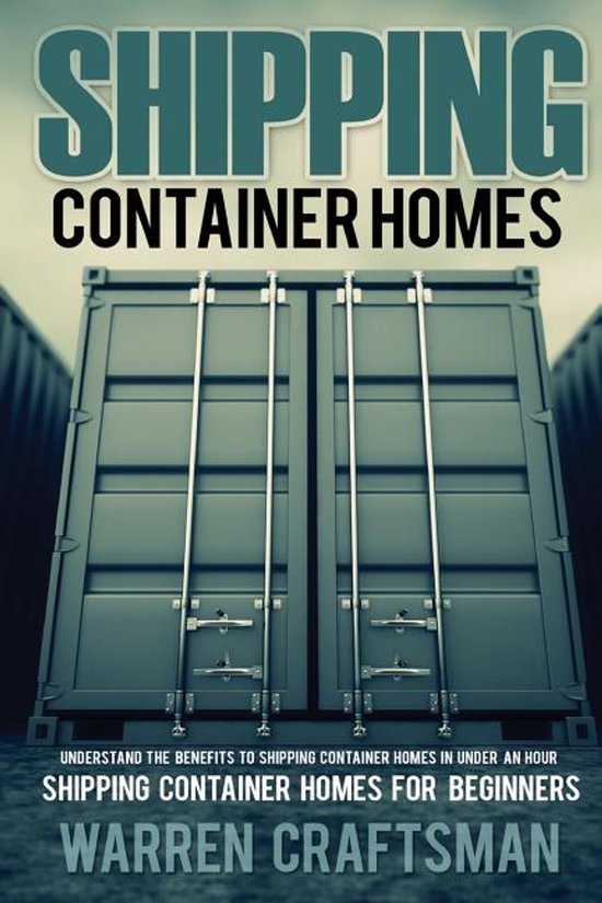Shipping Container Home Books, Tiny Home Books- Shipping Con ... - cover