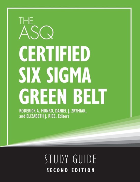 The ASQ Certified Six Sigma Green Belt Study Guide - cover