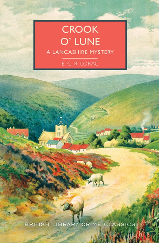 British Library Crime Classics- Crook O' Lune - cover