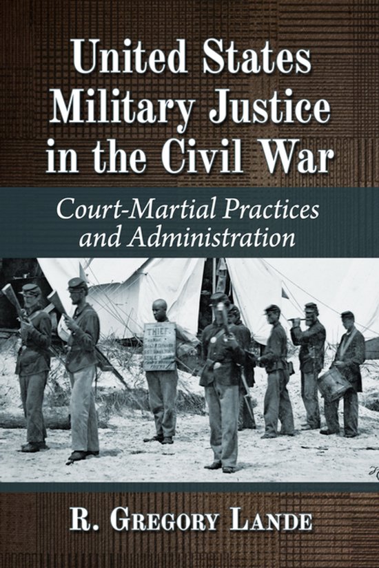 United States Military Justice in the Civil War - cover