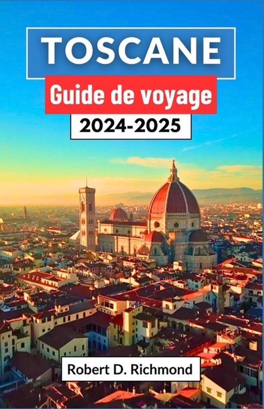 Toscane Guide de voyage 2024-2025 - cover
