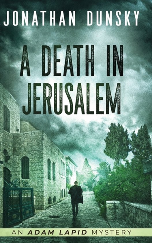Adam Lapid Mysteries-A Death in Jerusalem - cover